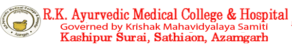 R.K. Ayurvedic Medical College and Hospital,Kashipur Surai, Sathiaon, Azamgarh